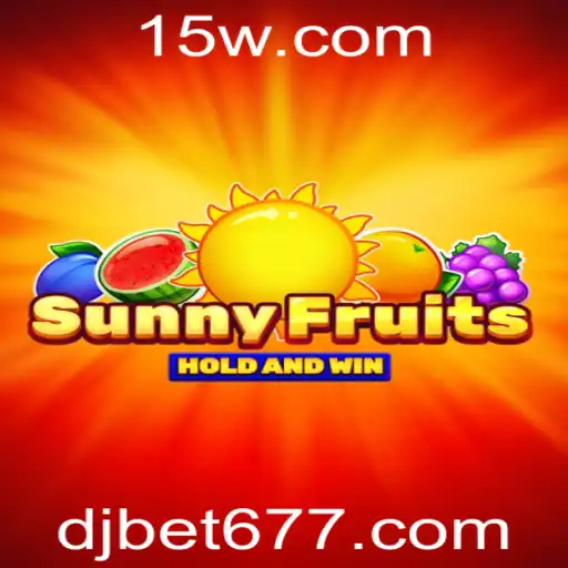 SunnyFruits: Uma Nova Experiência de Jogo com Dj Bet Net